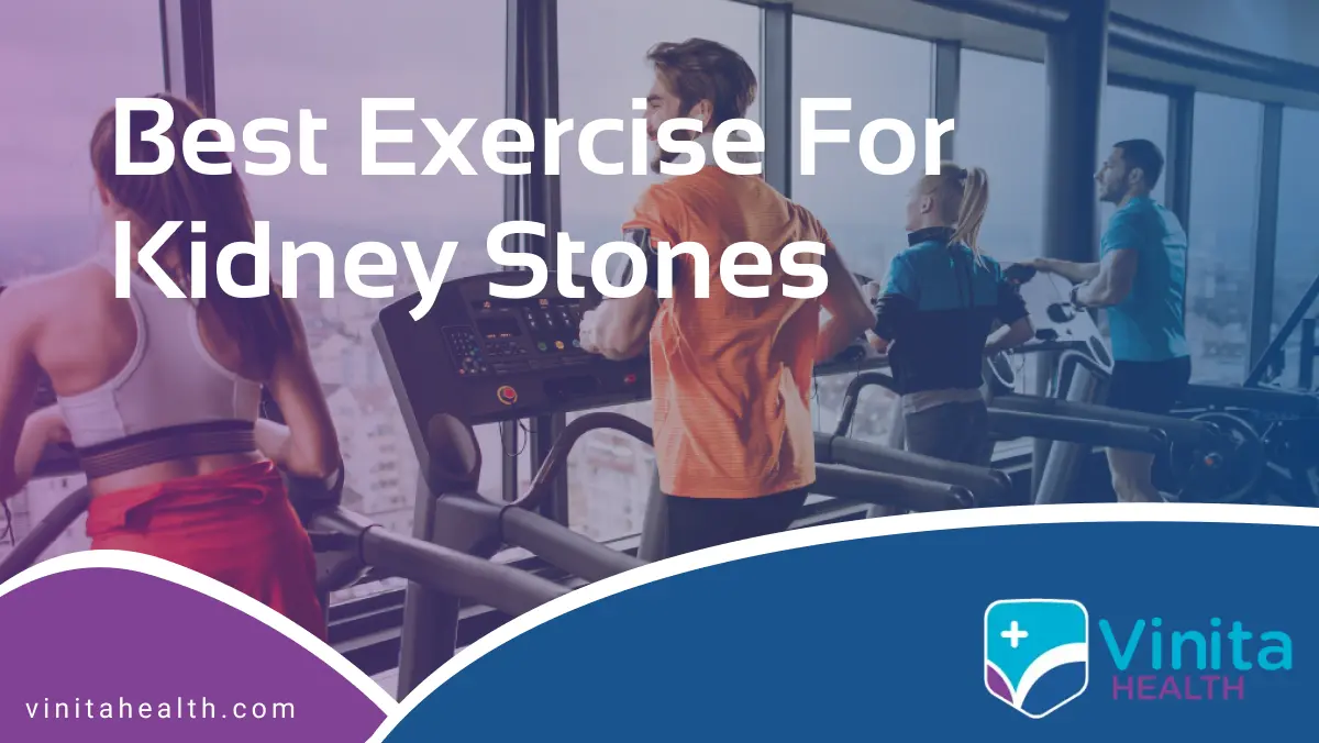 Best Exercise for Kidney Stones