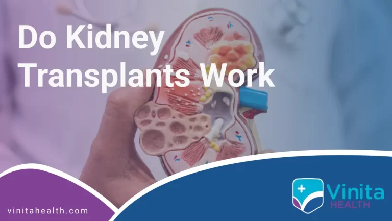 Do Kidney Transplants Work | Vinita Hospital