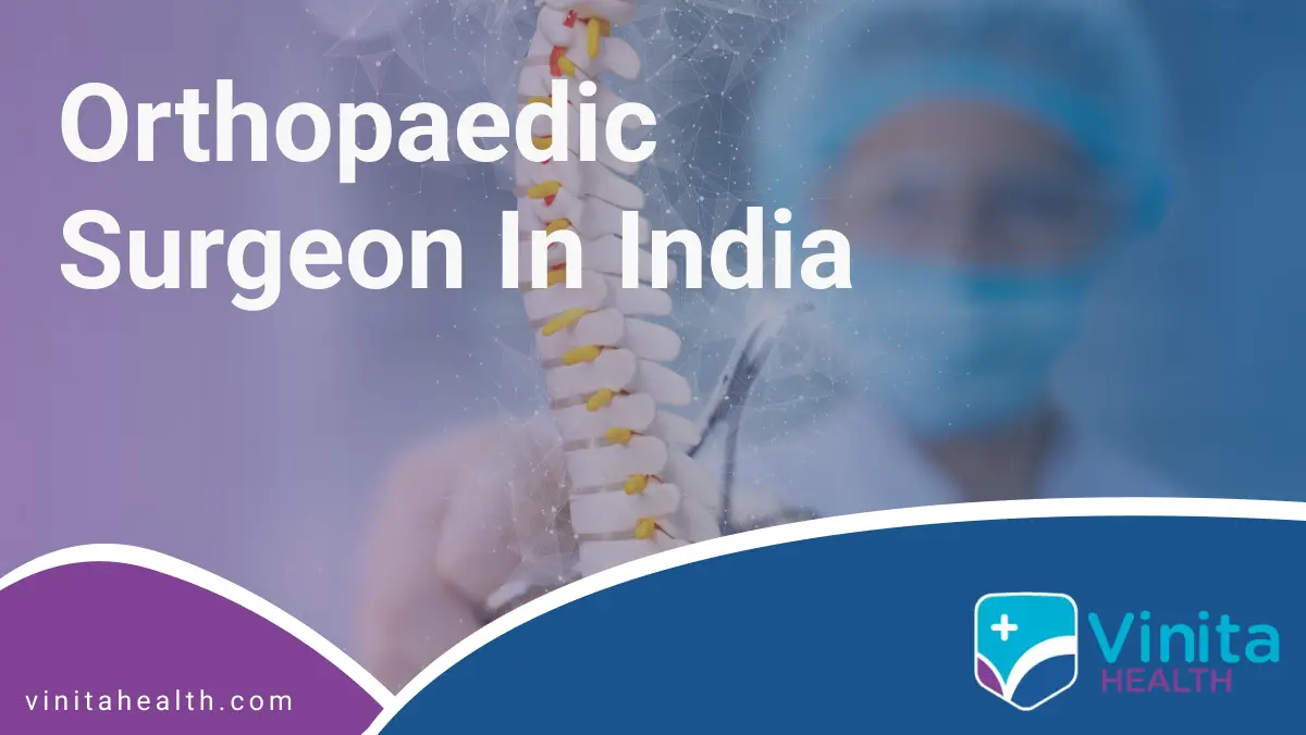 Top 10 Best Orthopaedic Surgeon in India | Vinita Hospital