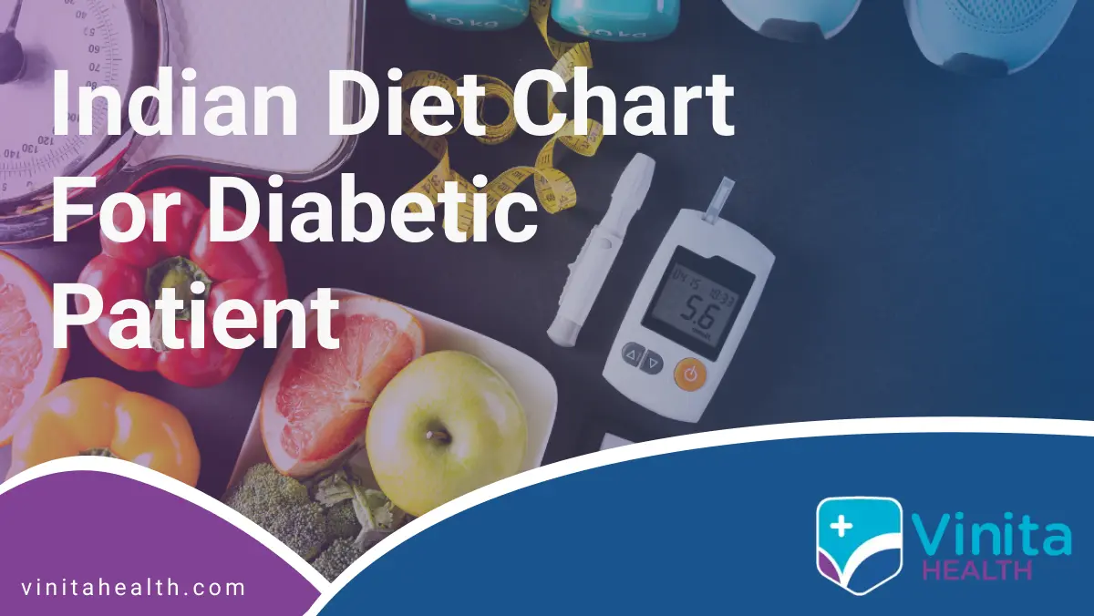Indian Diet Chart for Diabetic Patient | Vinita Hospital
